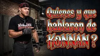 Quienes y que hablaron de KONNAN ?