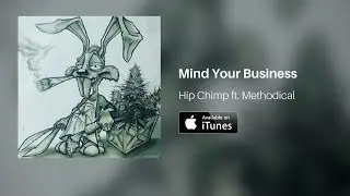 Mind Your Business [Feat Methodical] - Spacemonkey.