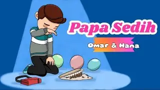 Omar and Hana - Papa Sad | Drawing and Coloring
