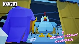 I Can Take It?! | Giant Chicken Display | Locations | Deadpoly