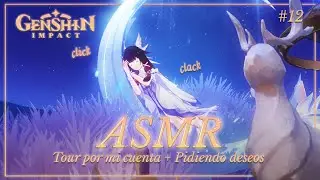 ASMR ✧ &iquest;Conseguir&eacute; a Columbina? + Tour por mi cuenta en Genshin Impact 🌙
