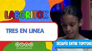 Laboratorio - Tres en linea - Laboritok | “TopiTok 4.0
