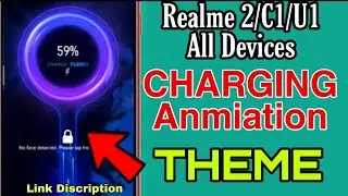 Realme2/C1/U1/C2 All Devices |Charging Animation Best Theme 2019 | For All Realme Devices in Hindi😉