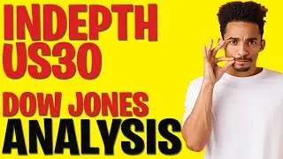 INDEPTH US30 DOW JONES ANALYSIS - How to analyse US30 and make money with online forex trading