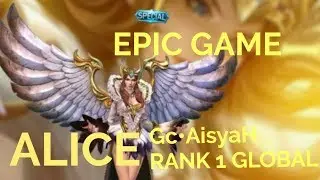 ALICE RANK 1 GLOBAL by Gc&bull;AisyaH - EPIC GAME