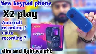 X mobile x2play unboxing!best slim keypad phone#bestkeypadphone#4gspeedkeypaphone