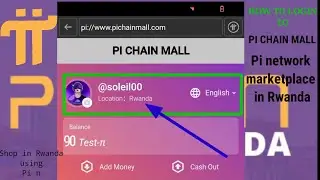 Uburyo ukora login kuri pi chain mall || pi network marketplace🛒🛍️ in Rwanda