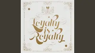 Loyalty Is Royalty (R.I.F. - Rapping Is Fundamental)