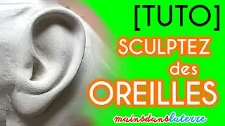 Cours de sculpture : comment sculpter des oreilles en argile pottery ceramic clay