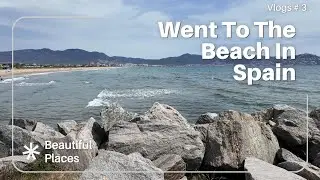 Amazing Places To Visit In Spain At The Beautiful Beach..