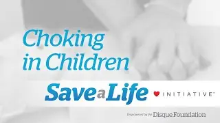 6g: Choking in Children (2022) OLD