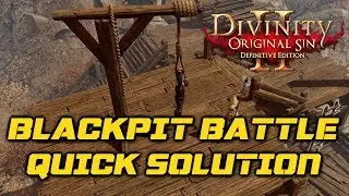 Divinity OS 2 - Definitive Edition: Quick way to beat Voidling Battle in Blackpit (Honour Mode)