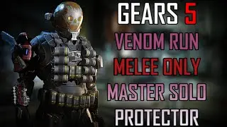 Gears 5 Master Solo Escape - Venom Run (Melee Only) (Protector)