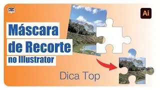 ✂️ M&aacute;scara de Recorte I Illustrator I Dicas Pro Desktop