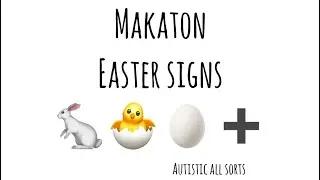 Makaton Easter signs