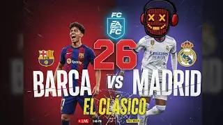 WAS BARCA LUCKY? 🍀 Madrid Fired Their Coach?! Post-Match Rant + FC 26 Gameplay