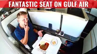 Review: GULF AIR 787 Business Class - TRAVEL LIKE A KING!