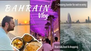 Riyadh to bahrain by road 🚘|| Shopping, food & boat ride in Bahrain || things to do in bahrain