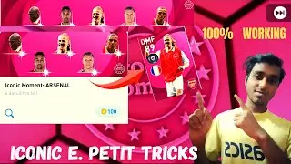 100% working trick to get E. Petit from Arsenal fc iconic moment II iconic Petit pes 2021 mobile