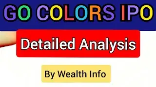 Go Colors IPO Detailed Analysis By Wealth Info | Go Colors IPO GMP