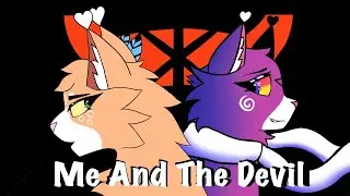 Me and the Devil || Animation meme