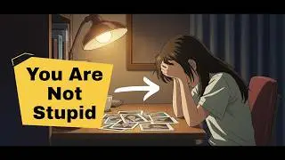 You're Not Stupid, It's 