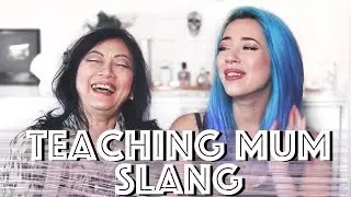 Teaching My Mum Internet Slang | LLimWalker
