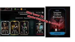 MK mobile. Elder wind tower. Boss fight 70. Skarlet friendship is coming crypt mode rewards😎😎