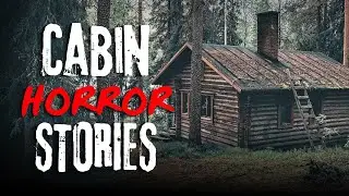 3 True Cabin Horror Stories