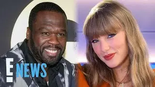 50 Cent Reacts to Taylor Swift&rsquo;s Shoutout on The Life of a Showgirl | E! News