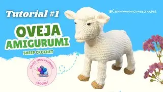 Вязаная крючком овечка | Урок 1: Милые овечьи лапки амигуруми от Celina Crochet Innovations