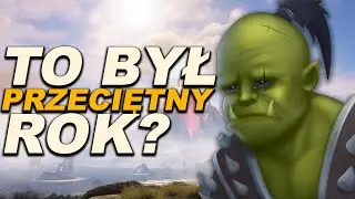 ROK ZMARNOWANEGO POTENCJAŁU MMORPG? 🙄