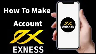 HOW TO CREATE EXNESS ACCOUNT (STEP BY STEP) JUST IN 5 MINTS