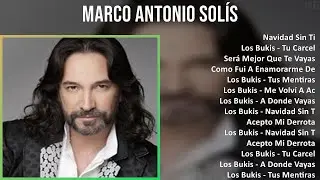 Marco Antonio Sol&iacute;s 2024 MIX Nuevas Canciones - Navidad Sin Ti, Los Bukis - Tu Carcel, Ser&aacute; Mejo...