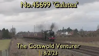Jubilee Symphony - No.45699 'Galatea' - The Cotswold Venturer - 18/2/23