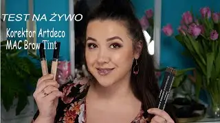 TEST NA ŻYWO | Korektor ARTDECO long-wear  | MAC Brow Tint Pisak do brwi