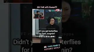 Girl talk with Hwasa: did you get butterflies for Park Jung Min? #goodgoodbye #parkjungmin #hwasa
