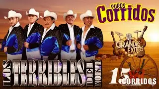 Los Terribles Del Norte - 30 Grandes Exitos de los Corridos 2025 / Mix Para Pistear✅Inolvidables