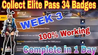 Freefire | WEEK 3 | How to Complete Elite Pass 34 badges