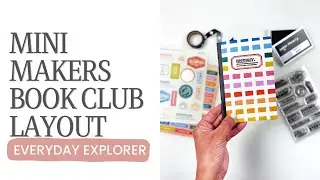 Everyday Explorers Mini Makers Book Club Unboxing & Process | May 2023
