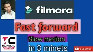 [HINDI]How to Slow Motion & Fast Forward a video in Filmora| Tutoria - technical channel
