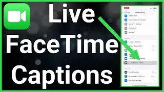 How To Turn On Or Off Live Captions For FaceTime
