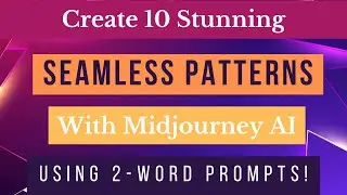 Create Incredible Patterns with Midjourney AI, using 2 Words Per Prompt! #midjourney