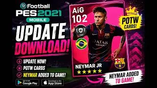PES 2021 MOBILE NEW UPDATE - POTW CARDS AND NEYMAR