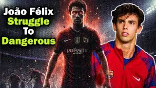 Why Jo&atilde;o F&eacute;lix Suddenly Became Dangerous - Hidden Life Story | True Football Stories 
