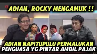 ADIAN NAPITUPULU & ROCKY GERUNG, MENAMPARR PENGUASA DENGAN KATA KATA KERASS