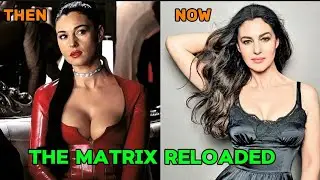 The Matrix reloaded. Cast then and Now 2024! How changed#monicabelluci #keanureeves