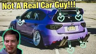 Car Mods That DON'T Make You A Car Guy!!! - Are You Guilty?
