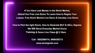 Auto Buy Sell Signal Software | AmiSignals | Call - 9002958114 (Amit) ,9134376691(Alok)