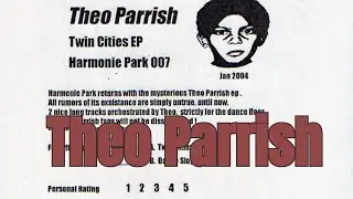 THEO PARRISH TWIN CITIES   Harmonie Park 2004
